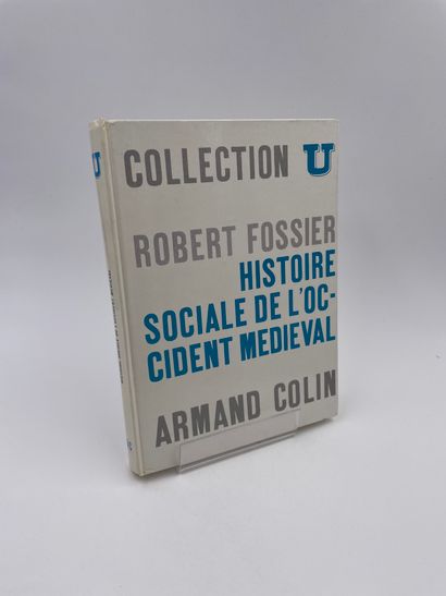 null 1 Volume : "HISTOIRE SOCIALE DE L'OCCIDENT MÉDIÉVAL", Robert Fossier, Collection...