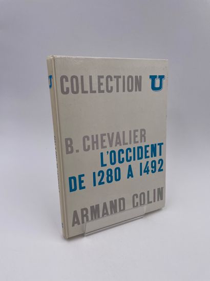 null 1 Volume : "L'OCCIDENT DE 1280 À 1492", Bernard Chevalier, Collection U, Série...
