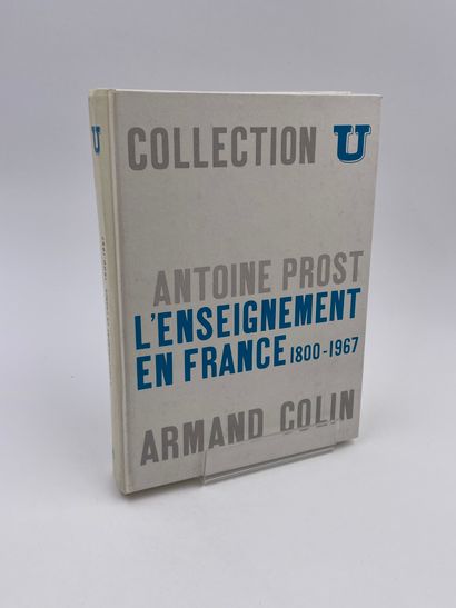 null 1 Volume : "HISTOIRE DE L'ENSEIGNEMENT EN France 1800-1967", Antoine Prost,...