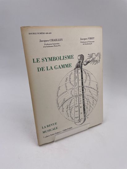 null 1 Volume : "LE SYMBOLISME DE LA GAMME", Jacques Chailley, Jacques Viret, Numéro...
