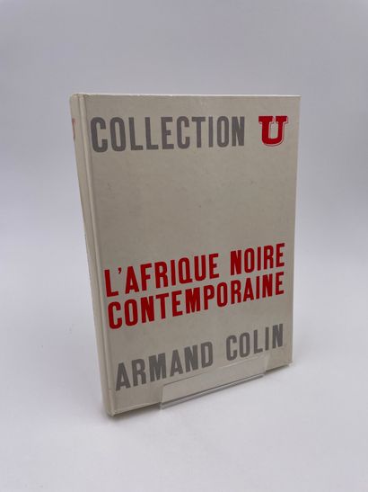 null 1 Volume : "L'AFRIQUE NOIRE CONTEMPORAINE", Marcel Merle, Collection U, Série...