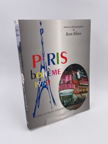 null 1 Volume : "PARIS BOHÈME 1960", Textes et Photographies de Jean Jéhan, Préface...