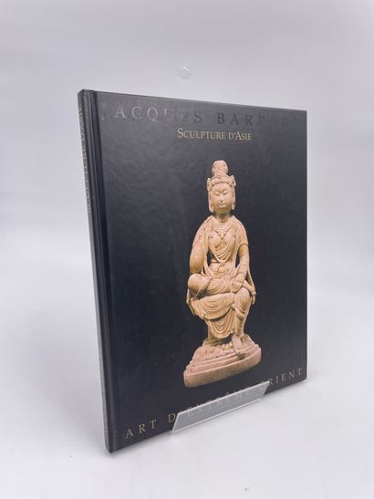 null 1 Volume : "SCULPTURES D'ASIE", Art d'Extrême-Orient, Galerie Jacques Barrère,...