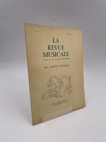 null 1 Volume : "LA REVUE MUSICALE, Numéro 221, ANNÉE 1953 : LES CARNETS CRITIQUES",...