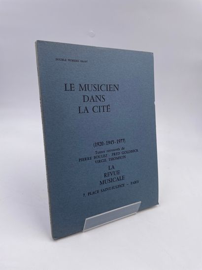 null 1 Volume : "LE MUSICIEN DANS LA CITÉ (1920-1945-1977), TEXTES RETROUVÉS DE PIERRE...