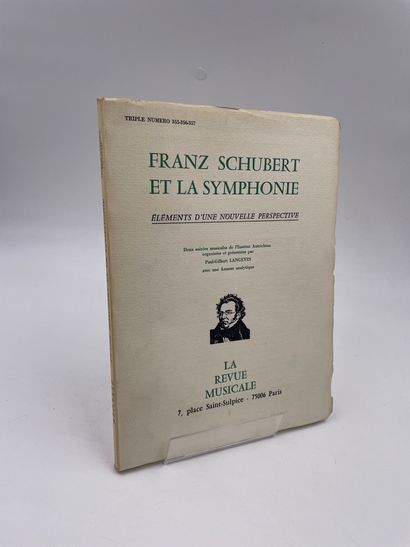null 1 Volume : "FRANZ SCHUBERT ET LA SYMPHONIE", (Éléments d'une Nouvelle Pespective),...