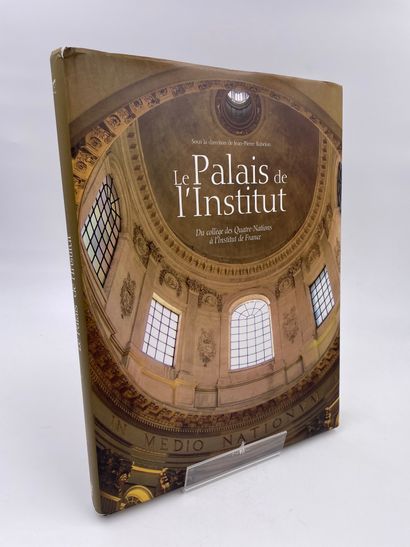 null 1 Volume : "LE PALAIS DE L'INSTITUT DU COLLÈGE DES QUATRE-NATIONS À L'INSTITUT...
