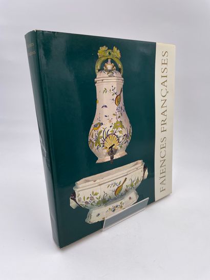 null 1 Volume : "FAÏENCES FRANÇAISES", Jeanne Giacometti, Préface par H.-P. Fourest,...