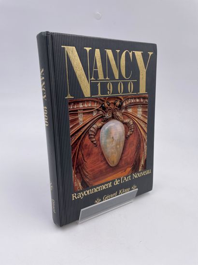 null 1 Volume : "NANCY 1900, RAYONNEMENT DE L'ART NOUVEAU", Claire Aptel, Henri Claude,...