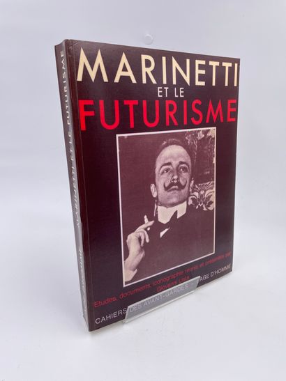 null 1 Volume : "MARINETTI ET LE FUTURISME", (Études - Documents - Iconographie),...