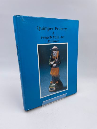 null 1 Volume : "QUIMPER POTTERY : A FRENCH FOLK ART FAÏENCE", Sandra V. Bondhus,...