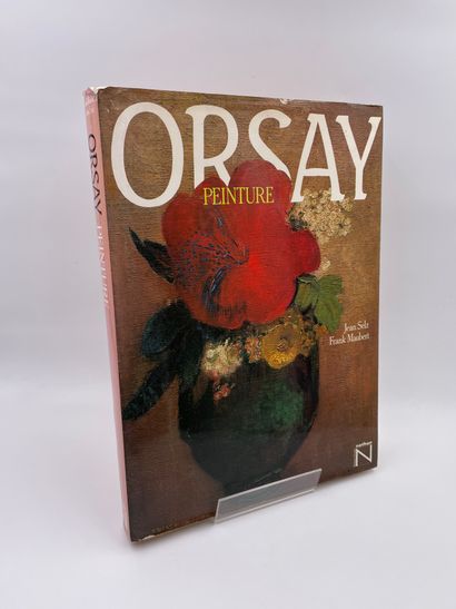 null 1 Volume : "ORSAY PEINTURE", Frank Maubert, Jean Selz, Ed. Nathan, 1986