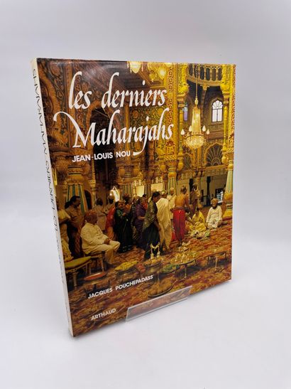 null 1 Volume : "LES DERNIERS MAHARAJAHS", Jean-Louis Nou, Jacques Pouchepadass,...