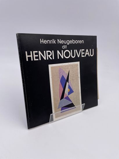 null 1 Volume : "HENRIK NEUGEBOREN, DIT HENRI NOUVEAU", Galerie Franka Berndt, 1...
