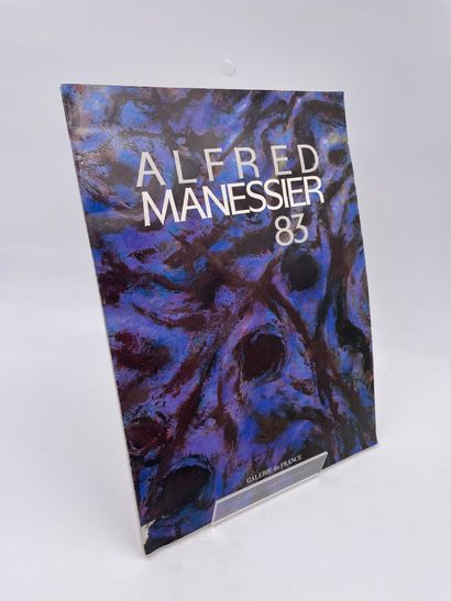 null 1 Volume : "ALFRED MANESSIER 83", Texte de Pierre Encrevé, Galerie de France,...