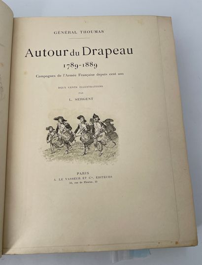 Général THOUMAS "Around the flag 1789-1889"
Copy n°18, with all margins. Half binding...