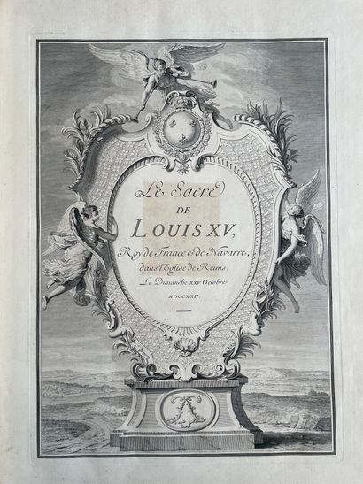 [LOUIS XV] Le Sacre de Louis XV, roy de France et de Navarre, dans l'Église de Reims,...