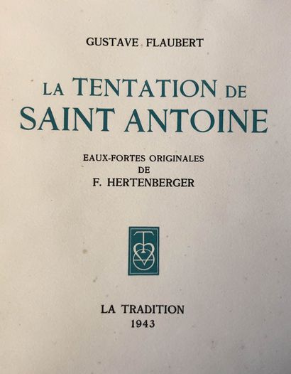 HERTENBERGER Fernand / FLAUBERT Gustave La tentation de Saint Antoine. La tradition...