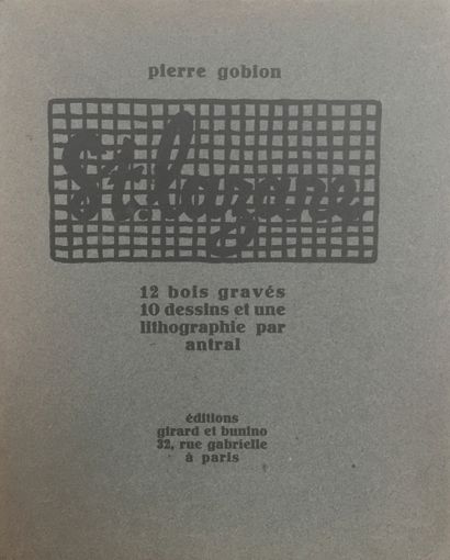 ANTRAL GOBION Pierre Saint-Lazare. Editions Girard and
Bunino Paris 1930. E.O. One...