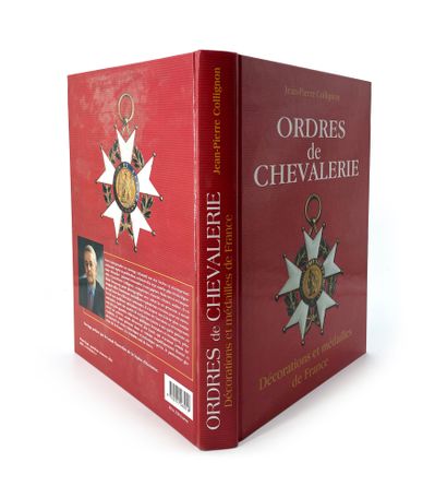 Jean-Pierre COLLIGNON 
«Les ordre de chevalerie» 2004. 459 pages.
Bon état.