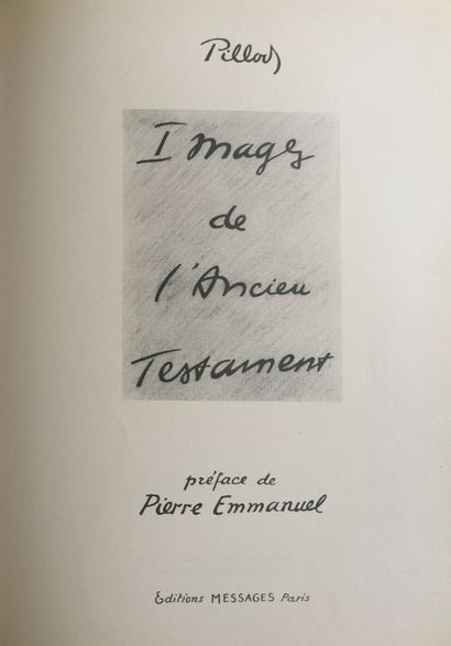 PILLODS Robert Images de l'Ancien Testament. Editions
Messages Paris 1950. E.O. L'un...