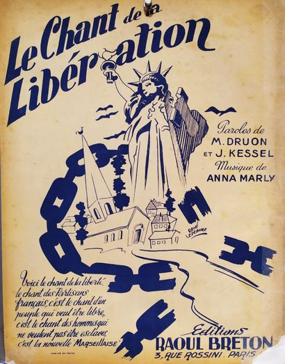 null WW II. 2 sheets : - LEFEBVRE Rene. The song of the Liberation. Words by M. Druon...