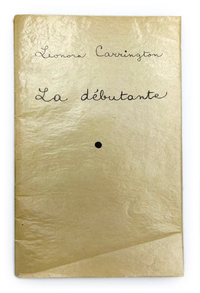Leonora CARRINGTON André BRETON. Manuscrit autographe, La Débutante. Titre + 13 pp.... Gazette Drouot