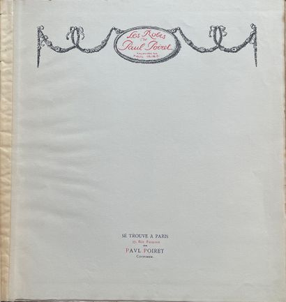 null Les Robes de Paul Poiret racontées par Paul Iribe, 1908
Album grand in-4 carré,...