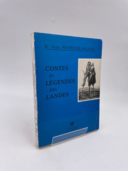 null 1 Volume : "CONTES ET LÉGENDES DES LANDES", Dr. Jean Peyresblanques, Ed. D....