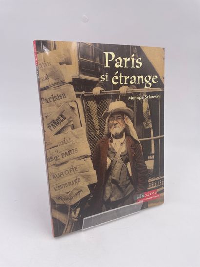 null 1 Volume : "PARIS SI ÉTRANGE", Monique Sclaresky, Collection 'Mémoire', Ed....