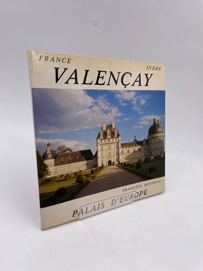 null 1 Volume : "VALENÇAY PALAIS D'EUROPE", François Bonneau, 1990