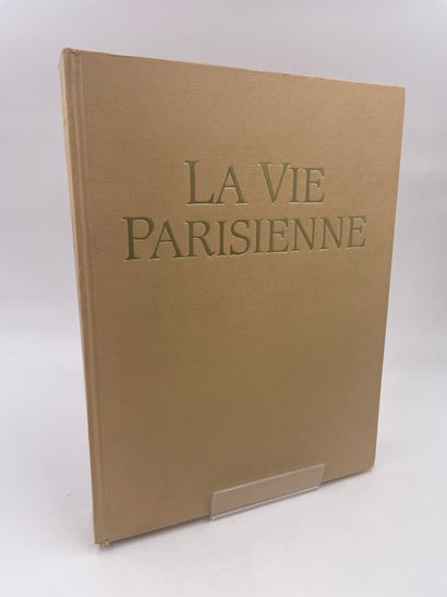 null 1 Volume : "LA VIE PARISIENNE", (Anthologie des Mœurs du XIXème Siècle), Daniel...