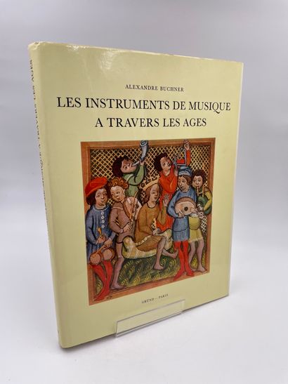 null 1 Volume : "LES INSTRUMENTS DE MUSIQUE À TRAVERS LES ÂGES", Alexandre Buchner,...