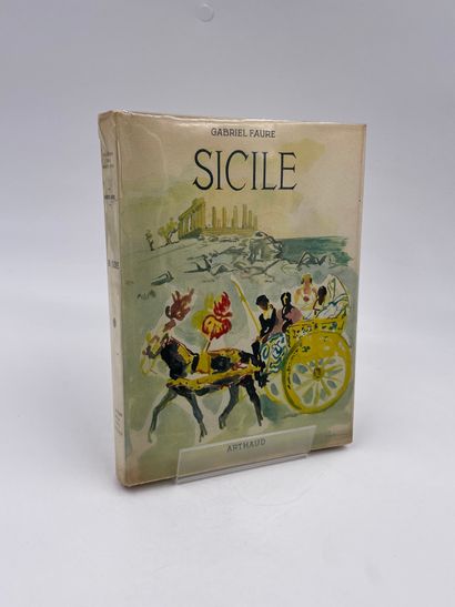 null 1 Volume : "EN SICILE", Gabriel Faure, Couverture d'Yvette Alde, 181 Héliogravures,...