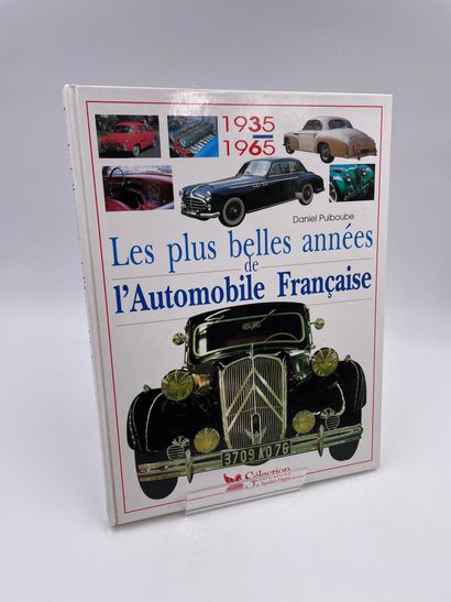 null 1 Volume : "LES PLUS BELLES ANNÉES DE L'AUTOMOBILE FRANÇAISE, 1935-1965", Daniel...