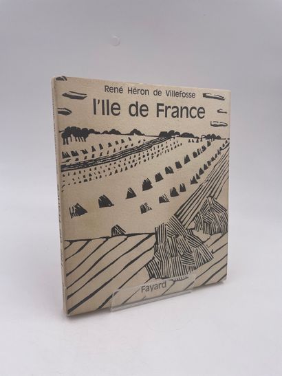 null 1 Volume : "L'ILE DE France", René Héron de Villefosse, Illustrations de Georges...