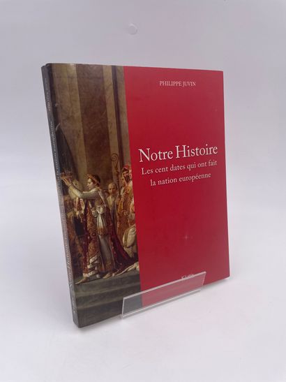 null 1 Volume : "NOTRE HISTOIRE" (Les Cent Dates qui ont fait la Nation Européenne),...
