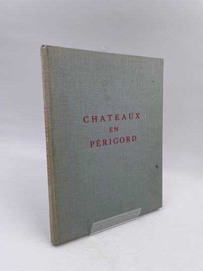 null 1 Volume : "CHÂTEAUS EN PÉRIGORD", Jean Secret, Ed. J. Delmas et Cie, 1963
