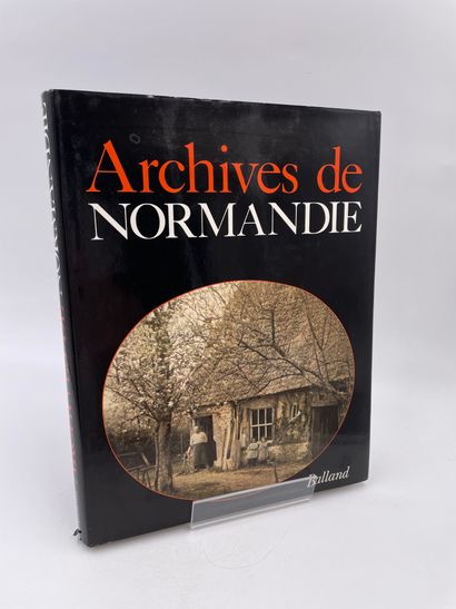 null 1 Volume : "ARCHIVES DE NORMANDIE", Jacques Borgé et Nicolas Viasnoff, Préface...