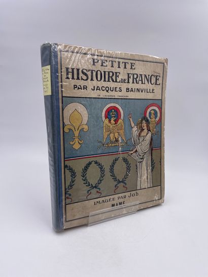 null 1 Volume : "PETITE HISTOIRE DE France", Jacques Bainville, Imagée par Job, Ed....