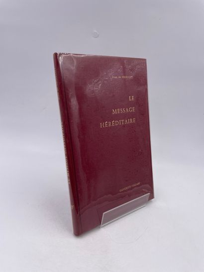 null 1 Volume : "LE MESSAGE HÉRÉDITAIRE", Jean de Grouchy, Préface de Jérome Lejeune,...