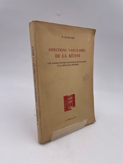 null 1 Volume : "AFFECTIONS VASCULAIRES DE LA RÉTINE", (Avec Quelque rappels d'Anatomie...