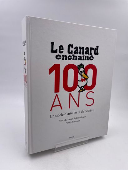 null 1 Volume : "LE CANARD ENCHAÎNÉ 100 ANS", (Un Siècle d'Articles et de Dessins),...
