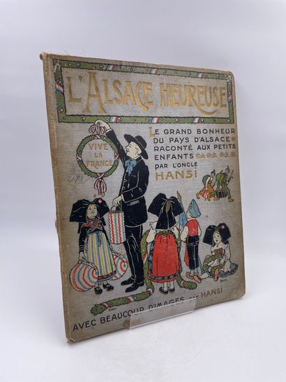 null 1 Volume : "L'ALSACE HEUREUSE", (La Grande Pitié du Pays d'Alsace et son Grand...