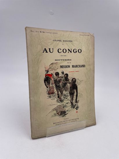 null 1 Volume : "AU CONGO - SOUVENIRS DE LA MISSION MARCHAND, DE LOANGO À BRAZZAVILLE",...