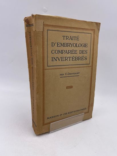 null 1 Volume : "TRAITÉ D'EMBRYOLOGIE COMPARÉE DES INVERTÉBRÉS", C. Dawydoff, Préface...