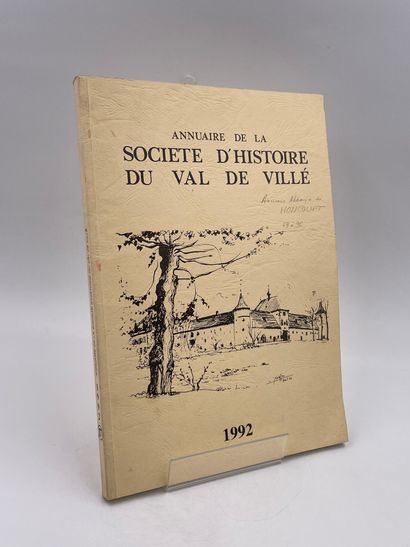 null 1 Volume : "ANNUAIRE DE LA SOCIÉTÉ D'HISTOIRE DU VAL DE VILLÉ", 1992, Georges...
