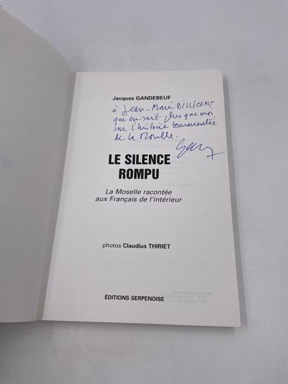 null 1 Volume : "LE SILENCE ROMPU",(La Moselle racontée aux Français de l'intérieur),...