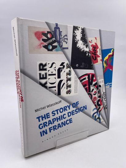 null 1 Volume : "THE STORY OF GRAPHIC DESIGN IN France", Michel Wlassikoff, Ed. Gingko...