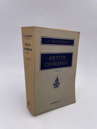 null 1 Volume : "PETITE CHIRURGIE", (Pratique médico-chirurgical journalière), J....